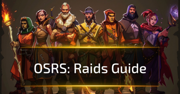 OSRS Raids Guide
