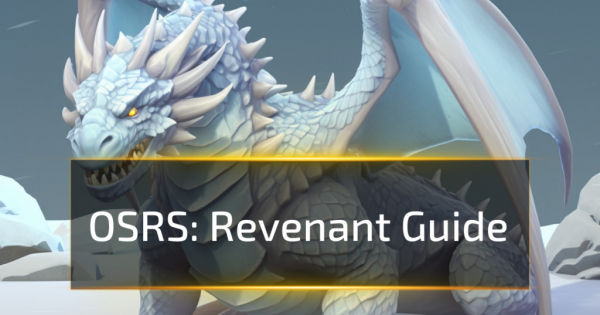 OSRS Revenant Guide