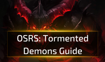 OSRS Tormented Demons Guide