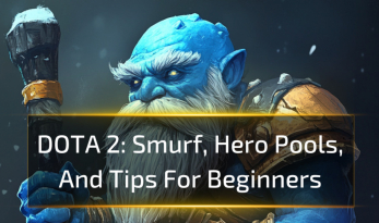 DOTA 2 Smurf, Hero Pools, And Tips For Beginners