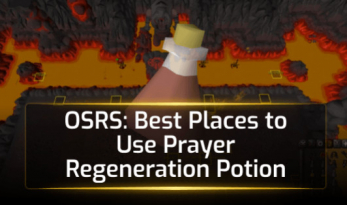 OSRS Best Places to Use Prayer Regeneration Potion