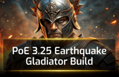 PoE 3.25 Earthquake Gladiator Build