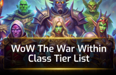 WoW The War Within Class Tier List