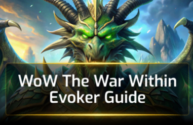 WoW The War Within Evoker Guide