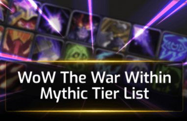 WoW The War Mythic Tier List