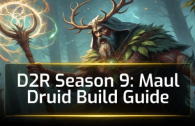 D2R Season 9: Maul Druid Build Guide