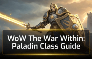 WoW The War Within Paladin Class Guide