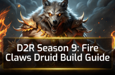 D2R Season 9: Fire Claws Druid Build Guide