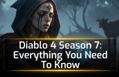 Diablo 4 Season 7: Everything You Need To Know