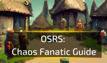 OSRS Chaos Fanatic Guide