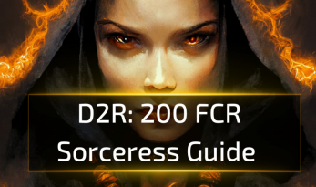 200 FCR Sorceress Guide - D2R