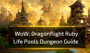 Ruby Life Pools Dungeon Guide - WOW Dragonflight