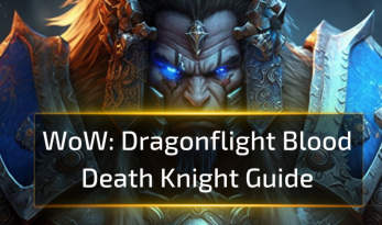 Blood Death Knight Guide - WoW Dragonflight