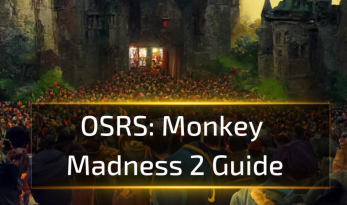 OSRS Monkey Madness 2 Guide