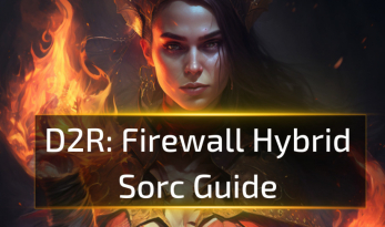 D2R Firewall Hybrid Sorc Guide