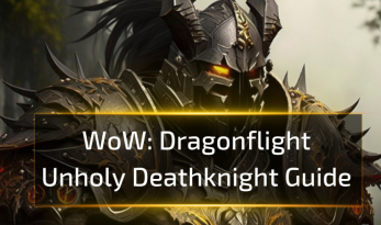 Unholy Deathknight Guide - WoW Dragonflight