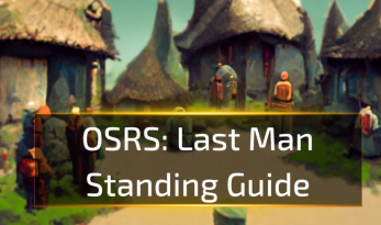 Last Man Standing Oldschool Runescape Guide