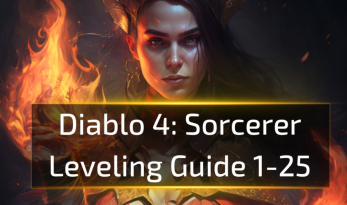 Diablo 4 Sorcerer Leveling Guide 1-25