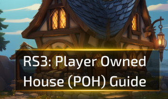 RuneScape 3 Player Owned House  (POH) -RS3 Guides