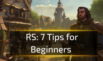 RuneScape: 7 Tips for Beginners