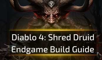 Diablo 4 Shred Druid Endgame Build Guide