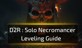 D2R Solo Necromancer Leveling Guide