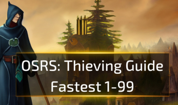 OSRS Thieving Guide: Fastest 1-99