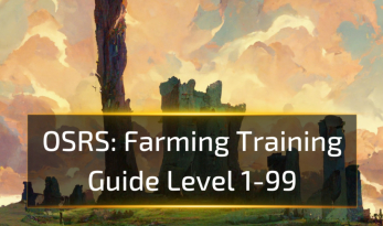 OSRS Farming Training Guide Level 1-99