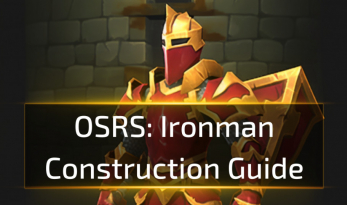 OSRS Ironman Construction Guide