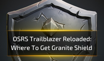 Where To Get Granite Shield - OSRS Trailblazer Reloaded