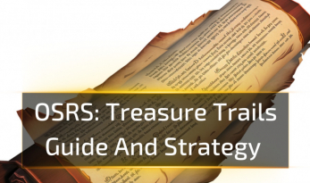 OSRS Treasure Trails Guide And Strategy