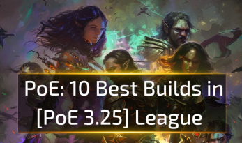 10 Best Builds in [PoE 3.25] League