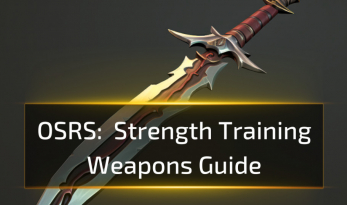 OSRS Strength Training Weapons Guide