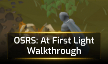 OSRS Easy At First Light Quest Guide