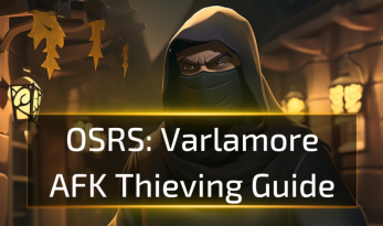 OSRS Varlamore AFK Thieving Guide