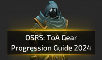 OSRS ToA Gear Progression Guide 2024