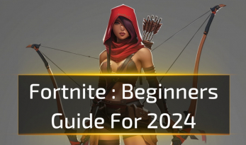 Fortnite Beginners Guide For 2024