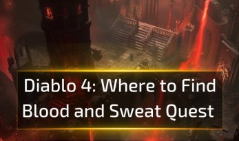 Where to Find Blood and Sweat Quest in Diablo 4